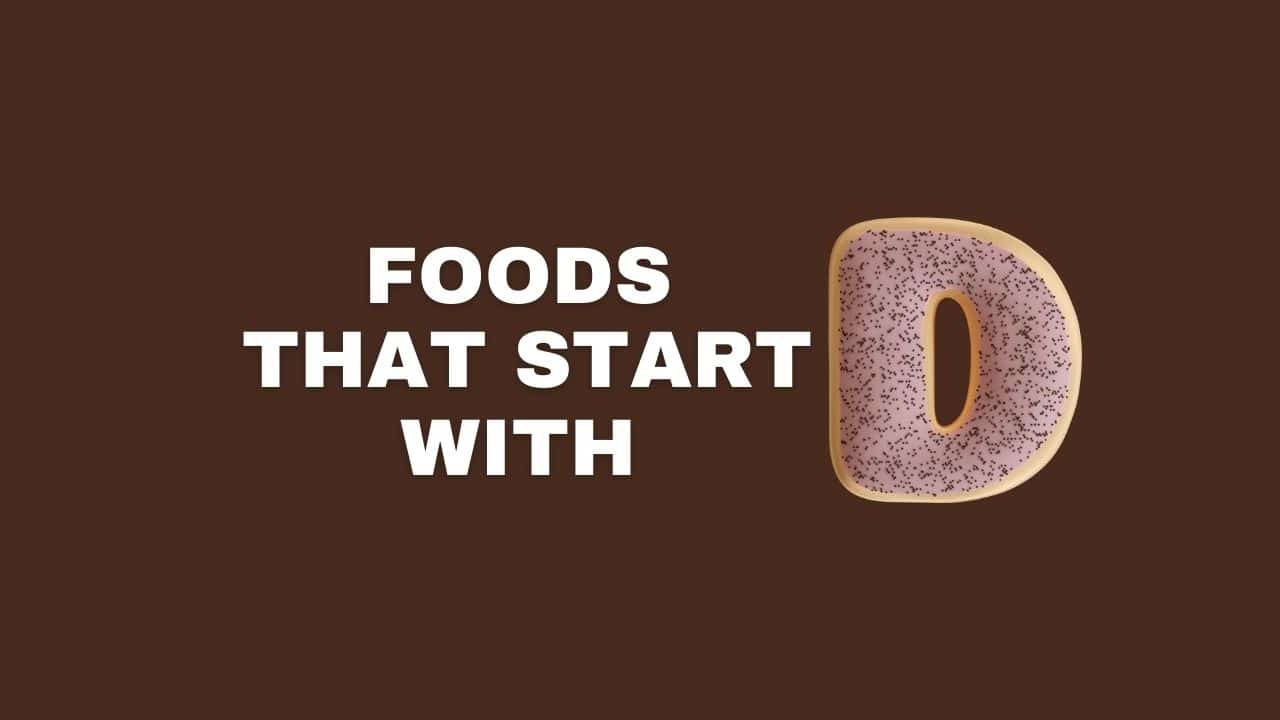 Foods That Start with D